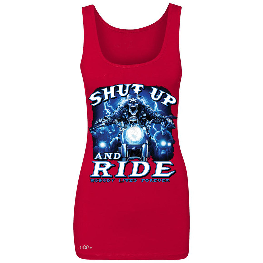 Shut Up and Ride Nobody Lives Forever Women's Tank Top Skeleton Sleeveless - Zexpa Apparel - 3