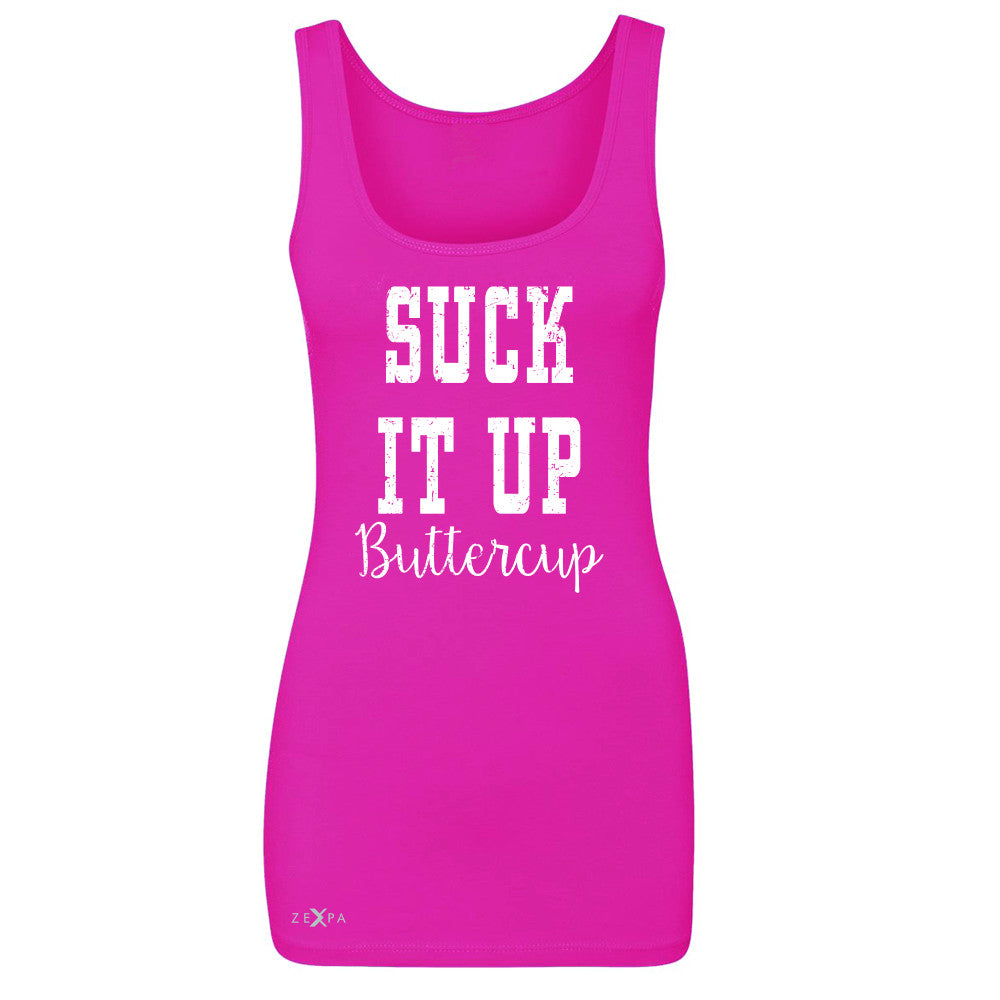 Suck It Up Butter Cool Women's Tank Top Saying Funny Sleeveless - Zexpa Apparel - 2