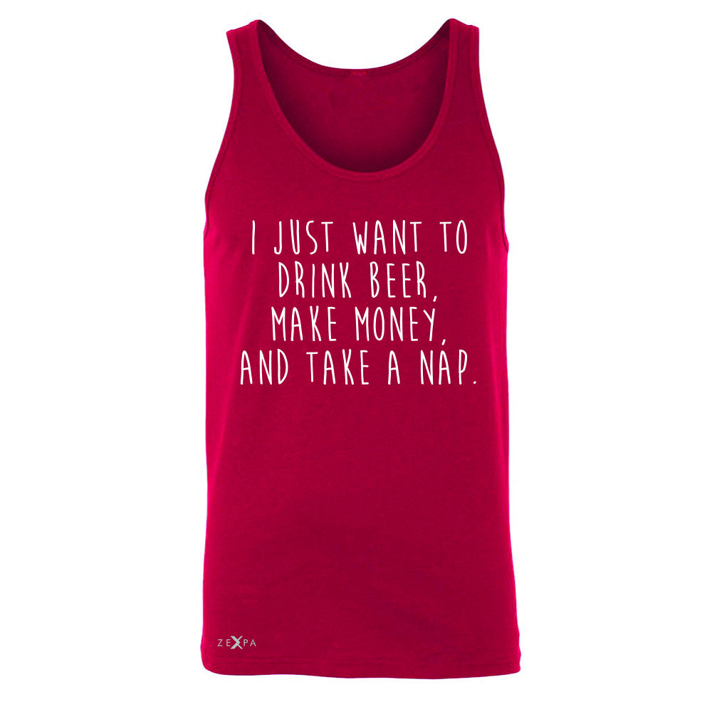 I Just Want To Beer Make Money Take A Nap Men's Jersey Tank   Sleeveless - Zexpa Apparel