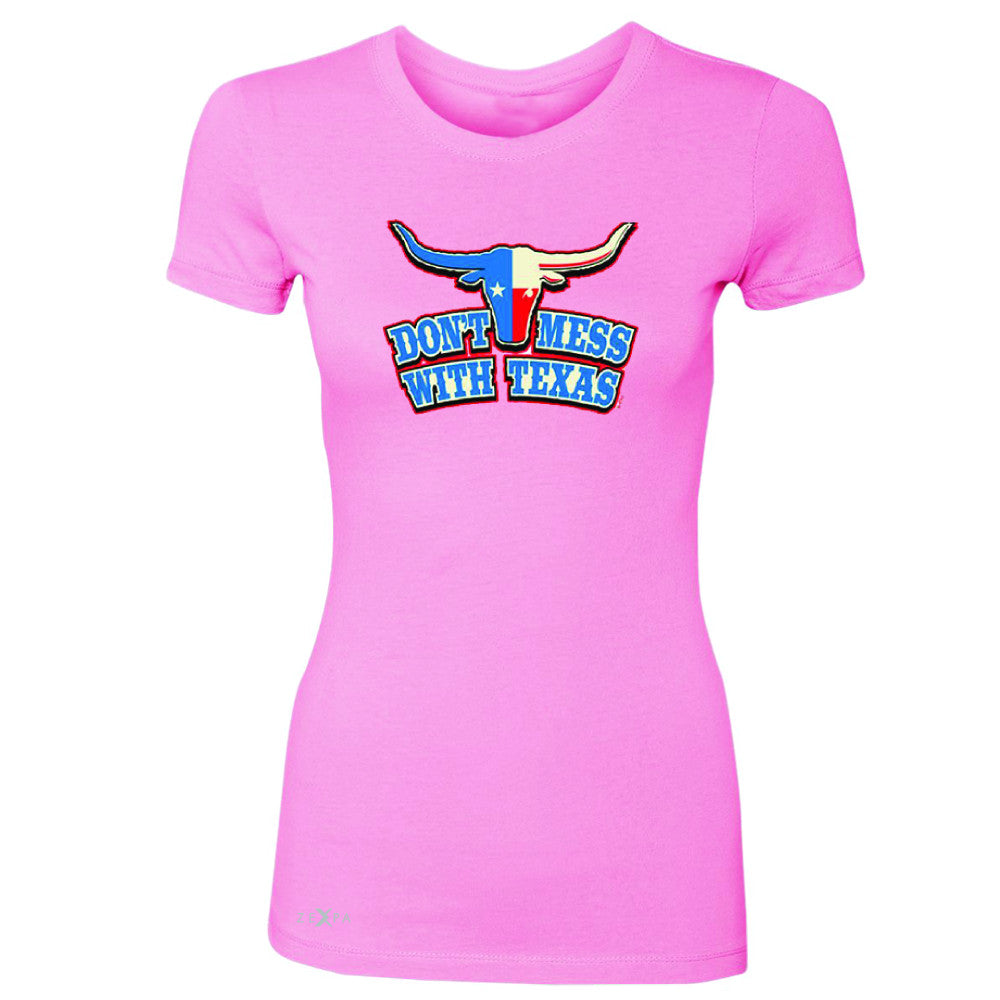 Zexpa Apparel™ Don't Mess With Texas - Texas Bull Women's T-shirt Humor Funny Tee - Zexpa Apparel Halloween Christmas Shirts
